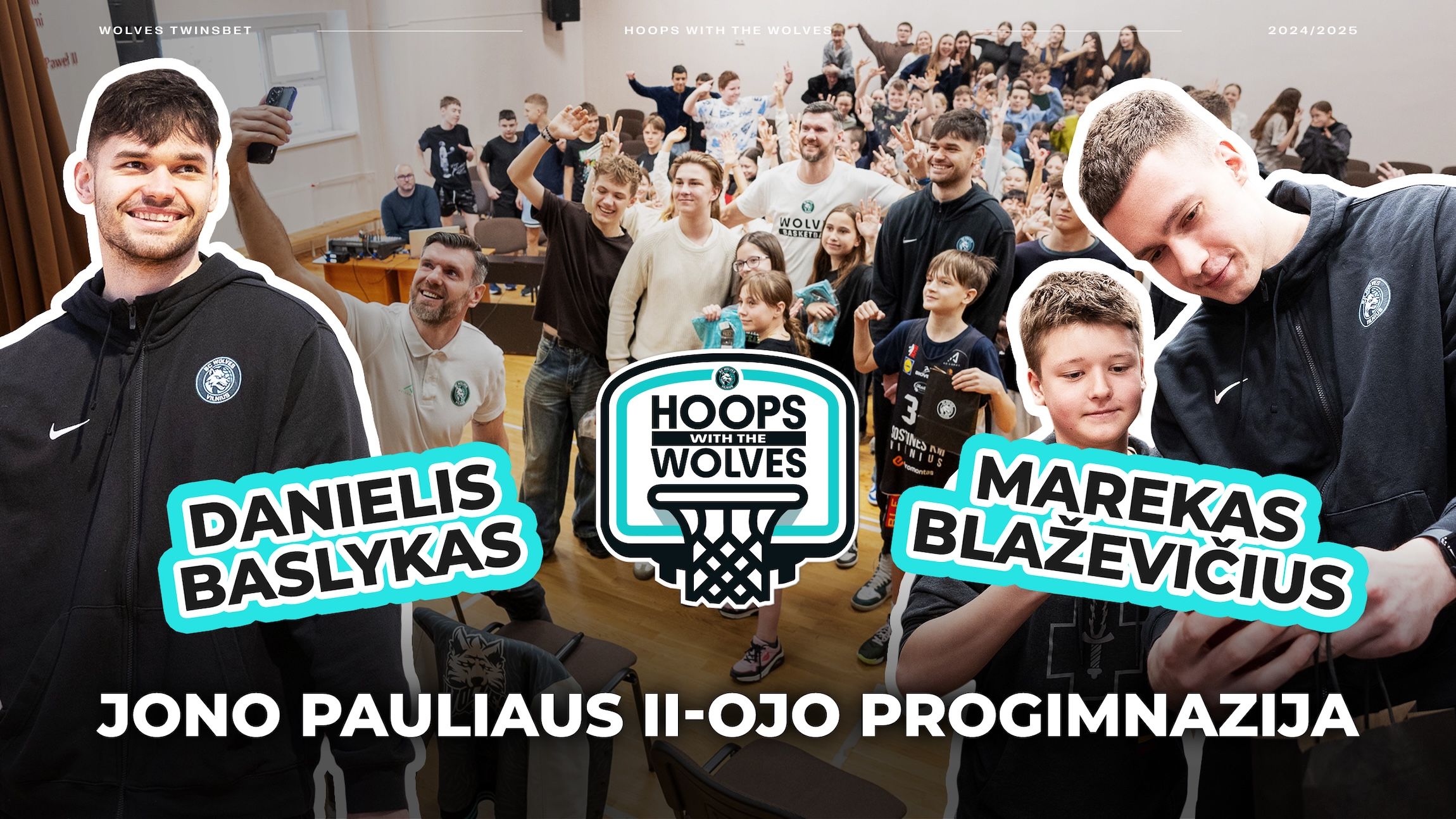 Tęsiamas „Hoops with the Wolves“ projektas. Blaževičius ir Baslykas apsilankė savo buvusioje mokykloje
